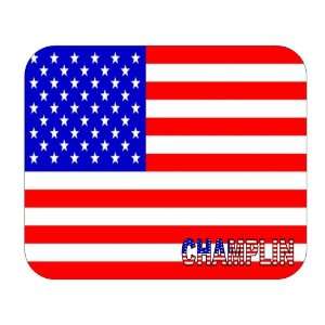  US Flag   Champlin, Minnesota (MN) Mouse Pad: Everything 