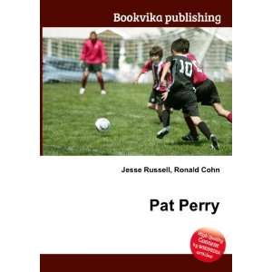  Pat Perry Ronald Cohn Jesse Russell Books