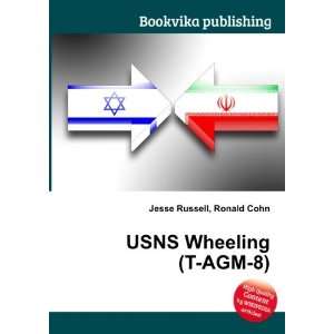  USNS Wheeling (T AGM 8) Ronald Cohn Jesse Russell Books