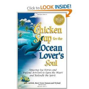  Chicken Soup for the Ocean Lovers Soul Amazing Sea 
