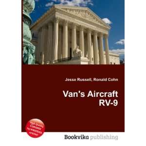  Vans Aircraft RV 9 Ronald Cohn Jesse Russell Books