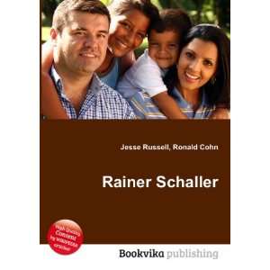  Rainer Schaller Ronald Cohn Jesse Russell Books