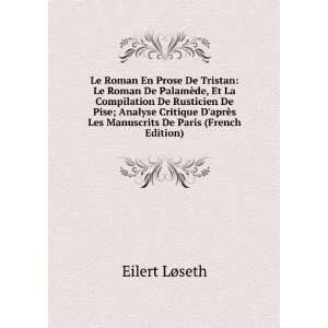   Les Manuscrits De Paris (French Edition) Eilert LÃ¸seth Books