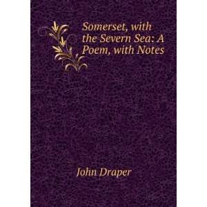   the Severn Sea A Poem, with Notes John Draper  Books