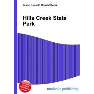  Hills Creek State Park Ronald Cohn Jesse Russell Books