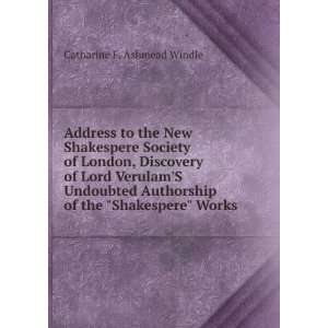   the Shakespere Works Catharine F. Ashmead Windle  Books
