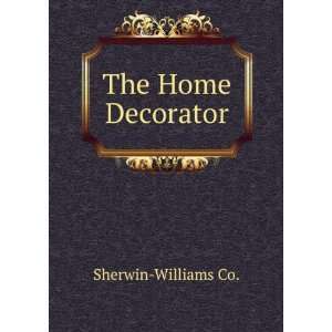  The Home Decorator Sherwin Williams Co. Books