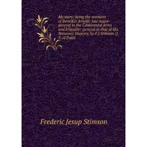   in That of His Britannic Majesty Frederic Jesup Stimson Books
