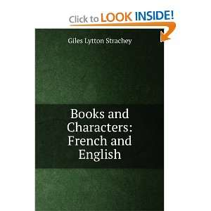 Books and Characters French and English Giles Lytton Strachey 