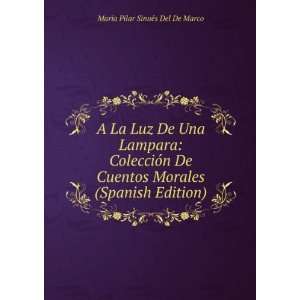   (Spanish Edition) MarÃ­a Pilar SinuÃ©s Del De Marco Books