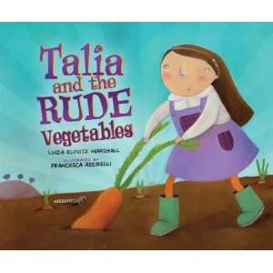  Talia and the Rude Vegetables (High Holidays) [Paperback 