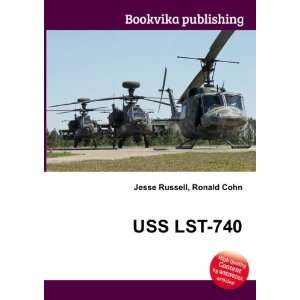  USS LST 740 Ronald Cohn Jesse Russell Books