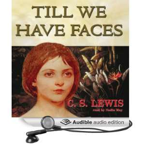  Till We Have Faces: A Myth Retold (Audible Audio Edition 