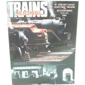    Lionel 1991 Trains & Access. Catalog   Book 1 Toys & Games