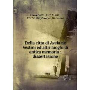    Vito Maria, 1727 1805,Zempel, Giovanni Giovenazzi Books