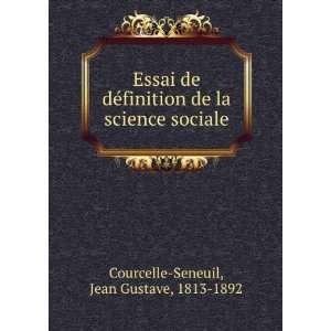   la science sociale Jean Gustave, 1813 1892 Courcelle Seneuil Books