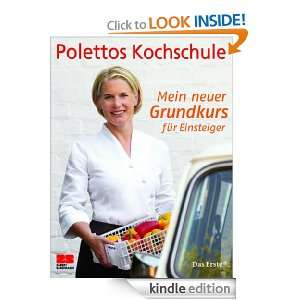 Mein neuer Grundkurs für Einsteiger Polettos Kochschule (German 