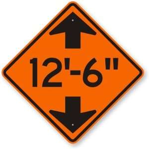  (Low Clearance symbol) and height Engineer Grade Sign, 24 