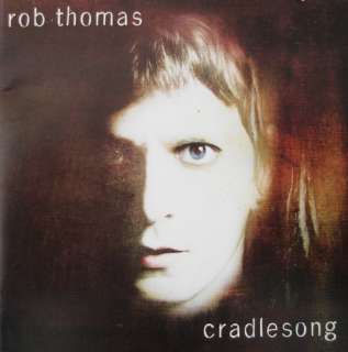 Rob Thomas Cradlesong   CD Album  