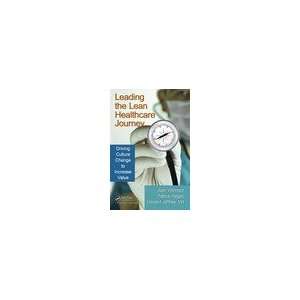  Leading the Lean Healthcare Journey Soft Cover Book 