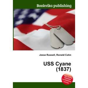  USS Cyane (1837) Ronald Cohn Jesse Russell Books