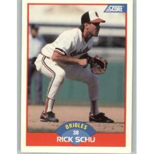  1989 Score #452 Rick Schu   Baltimore Orioles (Baseball 