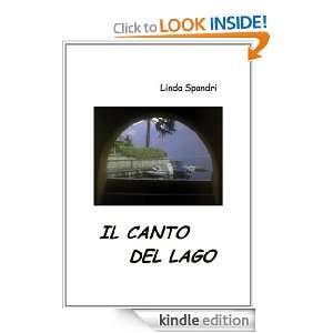 Il Canto del Lago (Italian Edition): Linda Spandri:  Kindle 