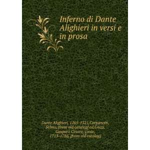  Inferno di Dante Alighieri in versi e in prosa 1265 1321 