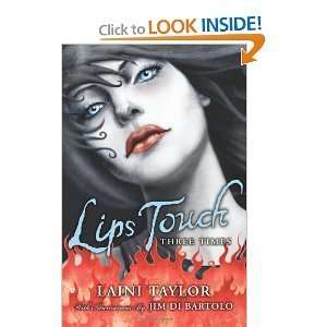  Lips Touch Three Times [Hardcover] LAINI TAYLOR Books
