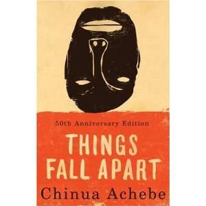  Things Fall Apart [Paperback]: Chinua Achebe: Books