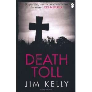  DEATH TOLL [Paperback]: JIM KELLY: Books