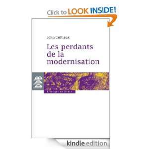Les perdants de la modernisation (LEpoque en débat) (French Edition 