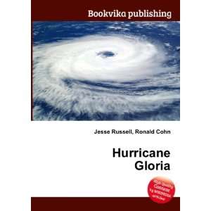  Hurricane Gloria Ronald Cohn Jesse Russell Books