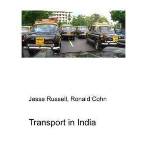  Transport in India: Ronald Cohn Jesse Russell: Books