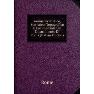   Commerciale Del Dipartimento Di Roma (Italian Edition) Rome Books
