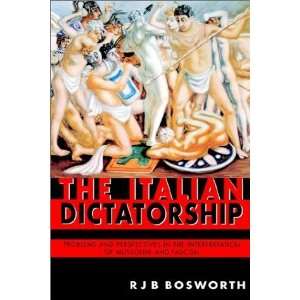   of Mussolini and Fascism [Hardcover] R. J. B. Bosworth Books