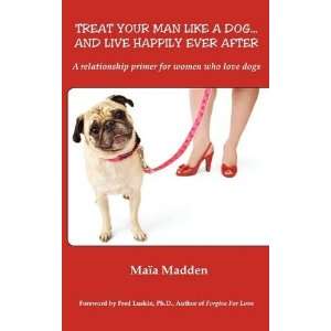   relationship primer for women who love [Paperback] Maia Madden Books