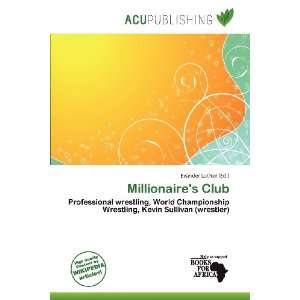  Millionaires Club (9786200784971) Evander Luther Books