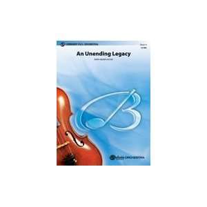  An Unending Legacy Conductor Score & Parts Full Orchestra 