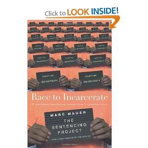 Race to Incarcerate [Paperback] Marc Mauer Books