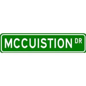  MCCUISTION Street Sign ~ Personalized Family Lastname Sign 