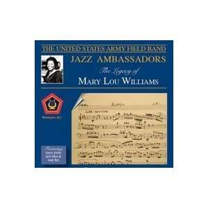   , Jazz Ambassadors, The Legacy of Mary Lou Williams 