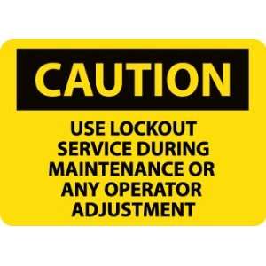  SIGNS USE LOCKOUT SERVICE DURING