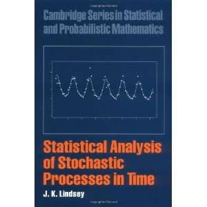   Series in Statistical and Probabilis [Hardcover]: J. K. Lindsey: Books