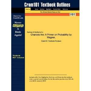  Studyguide for Chances Are A Primer on Probability by 