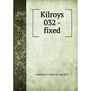  Kilroys 032  fixed American Comics Group/ACG Books