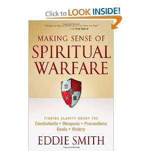  Making Sense of Spiritual Warfare [Paperback]: Eddie Smith 