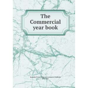   year book New York Journal of commerce and commercial bulletin Books