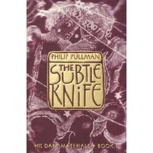  The Subtle Knife?? [SUBTLE KNIFE] [Paperback] (Author 