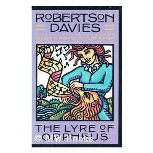  The lyre of Orpheus  a novel Robertson (1913 1995 
